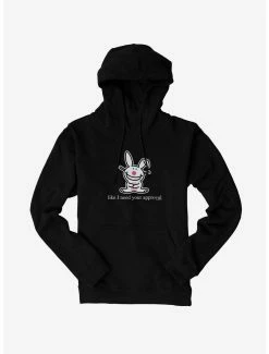 Cartoons It's Happy Bunny Don't Need Your Approval Hoodie